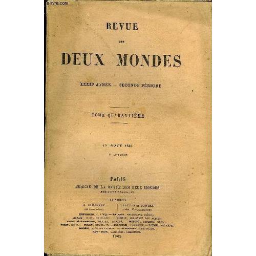 Revue Des Deux Mondes Xxxiie Annee N°4 - I. ¿ Histoire De Sibylle, Première Partie, Par M. Octave Feuillet.Il ¿ Le Mythe De Prométhée Et Les Études Modernes Sur L¿Humanité Primitive, Par M. ...