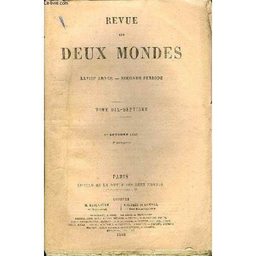 Revue Des Deux Mondes Xxviiie Annee N°3 - I.¿ Peintres Modernes De La France. ¿ Ary Scheffer, Par M. L. Vitet, De L¿Académie Française.Ii.- Politique Coloniale De La France. - I. - Le ...