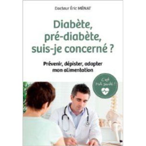 Diabète Pré-Diabète Suis Je Concerné ?