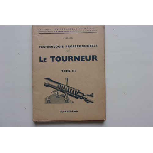 Technologie Professionnelle Pour Le Tourneur Tome 3