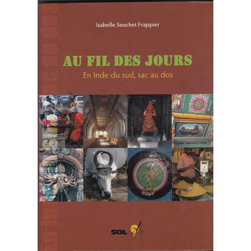 Au Fil Des Jours   En Inde Du Sud   Sac Au Dos