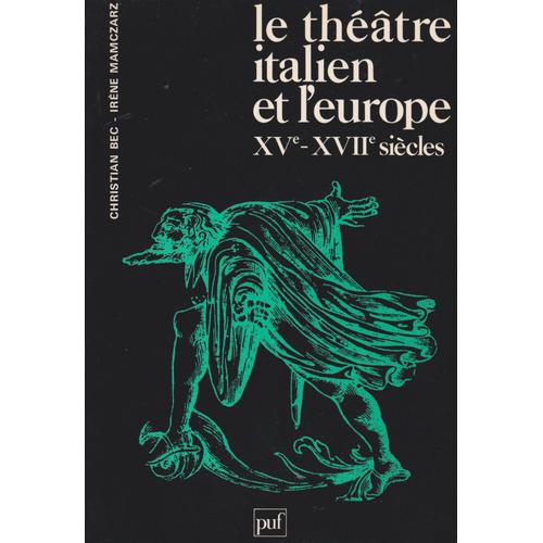 Theatre Italien Et L'europe - Le