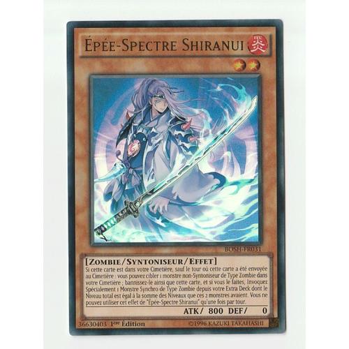 Yu-Gi-Oh! - Bosh-Fr031 - Epée Spectre Shiranui - Ultra Rare