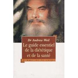 Le Guide Essentiel De La Dietetique Et De La Sante
