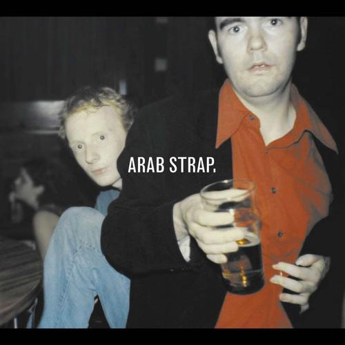 Arab Strap - Best Of