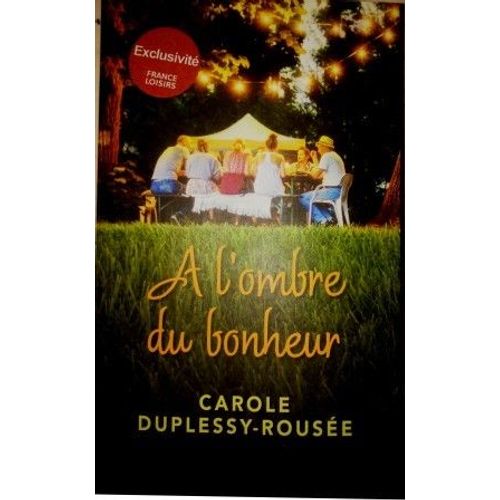 A L'ombre Du Bonheur