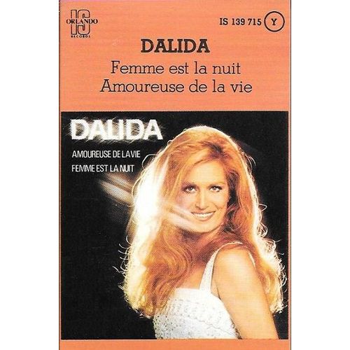 Dalida K7 Audio Femme Est La Nuit - Amoureuse De La Vie