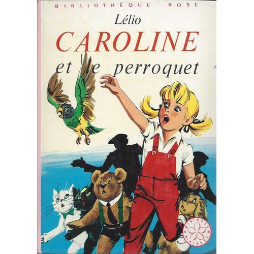 Caroline Et Le Perroquet