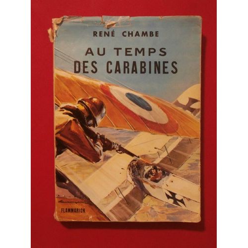 Au Temps Des Carabines
