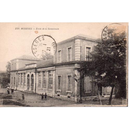 Bessèges - École De La Cantonnade (Écrit "Cansonnade" Sur La Carte) (Carte Ancienne 30 Gard)