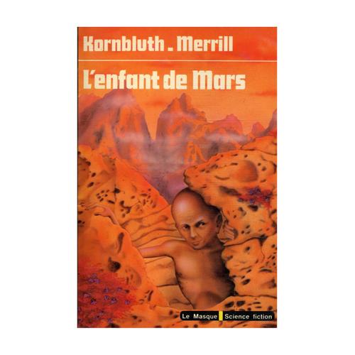 L'enfant De Mars / Kornbluth, Merrill / Réf34878