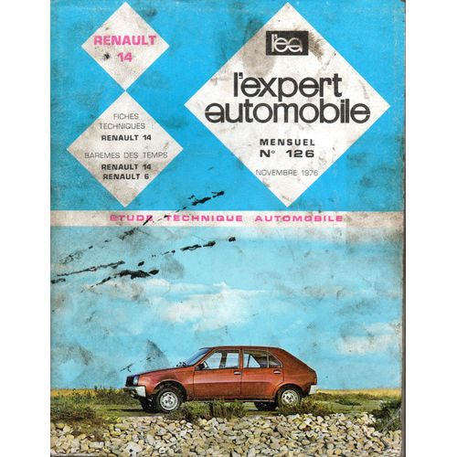 Revue Technique L'expert Automobile N° 126 Renault 14 L Et Tl / R 1210