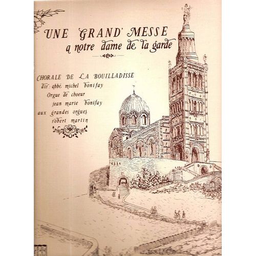 Une Grande Messe À Notre Dame De La Garde 