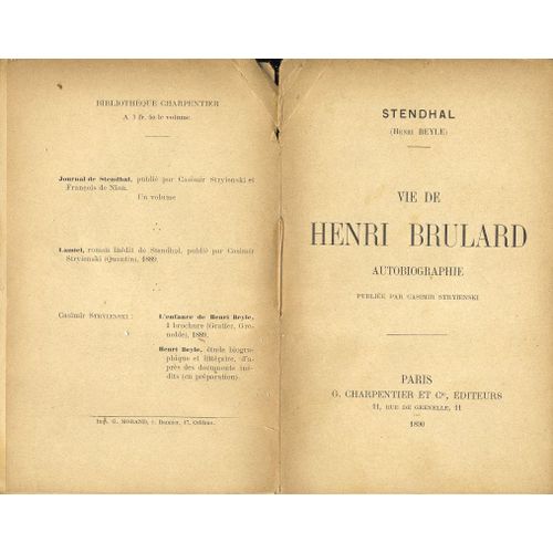 Vie De Henri Brulard Autobiographie Publiée Par Casimir Stryienski 