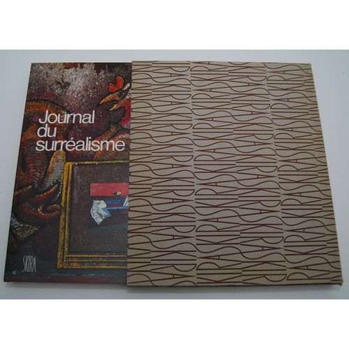 Journal Du Surréalisme : 1919-1939