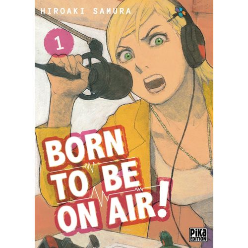 Born To Be On Air ! - Tome 1
