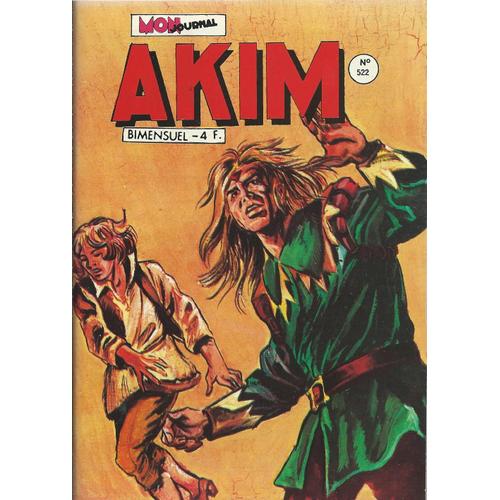 " Le Miroir De Vérité " ( Akim, Roi De La Jungle + Arsat + Les Dauphins ) : Akim N° 522 ( 1er Mai 1981 )