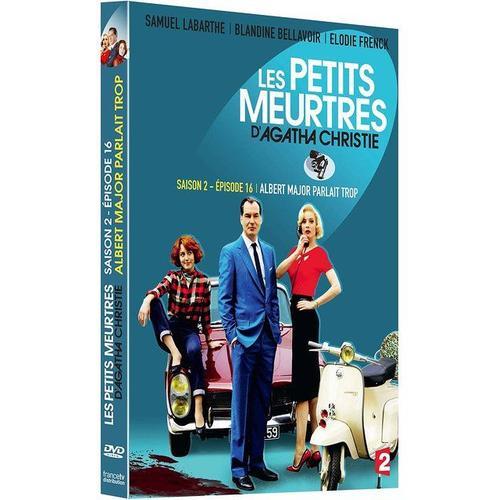 Les Petits Meurtres D'agatha Christie - Saison 2 - Épisode 16 : Albert Major Parlait Trop