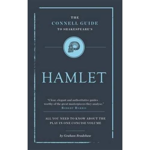 The Connell Guide To Shakespeare's Hamlet