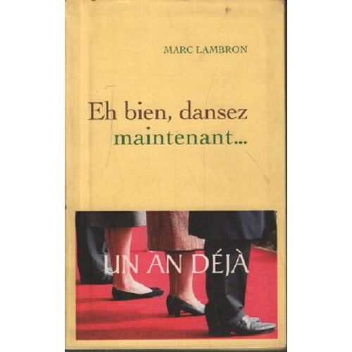 Eh Bien, Dansez Maintenant.