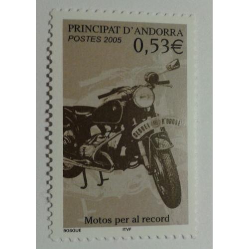 Timbre Principat D'andorra 2005 Yvert Et Tellier N°614 Motos Per Al Record Neuf** Gomme Intacte