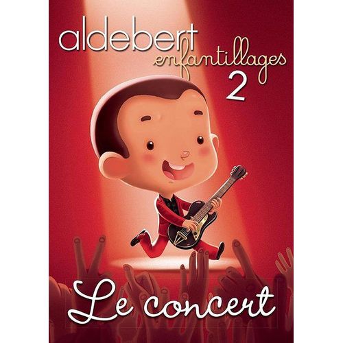 Aldebert : Enfantillages 2, Le Concert