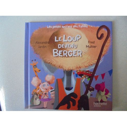 Le Loup Devenu Berger
