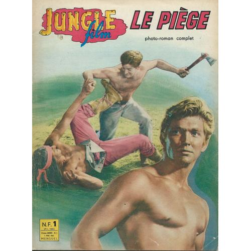 [ Photo-Roman Complet ] " Le Piège " : Jungle Film N° 5 ( 1er Mai 1962 - 3ème Année )