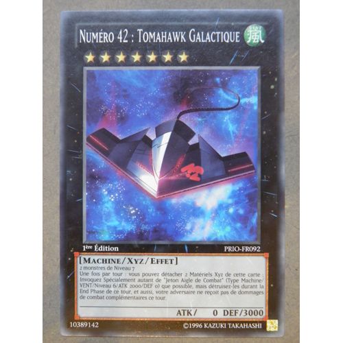 Yu-Gi-Oh - Numéro 42 : Tomahawk Galactique - Prio-Fr092 - Commune