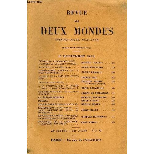 Revue Des Deux Mondes Xciie Annee N°2 - Autour Du Continent Latin. ¿ I. Tanger Et Les Iles Canaries. General Mangin. Cardénio. ¿ Dernière Partie. Louis Bertrand. L¿Impératrice Eugénie Et Le ...