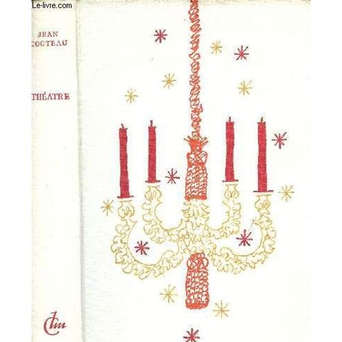 Theatre 1 : Antigone - Les Maries De La Tour Eiffel - Les Chevaliers De La Table Ronde - Les Parents Terribles