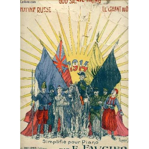 La Marseillaise - La Brabanconne - God Save The King - Hymne Russe - Le Chant Du Depart