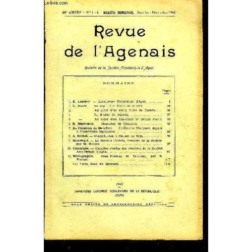 Revue De L'agenais - 69eme Annee - N° 1-4 - L'ancienne Cathédrale D'agen Par Lambert - Au Sujet D'un Buste De Jasmin, Au Sujet D'un Autre Buste De Jasmin, La Statue De Jasmin, Au Sujet D'un ...