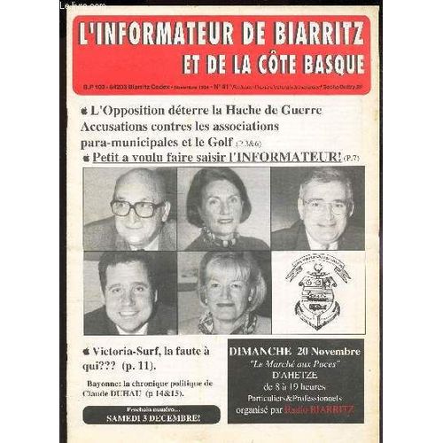 L'informateur De Biarritz Et De La Cote Basque - N°41 / L'opposition Deterre La Hache De Guerre - Accusations Contre Les Asociations Para-Municipales Et Le Golf / Petit A Voulu Faire Saisir ...