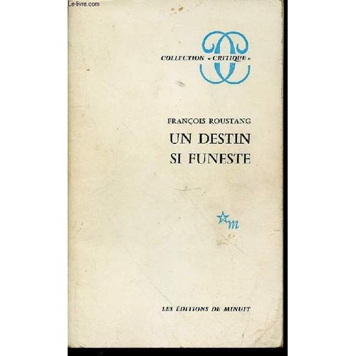 Un Destin Si Funeste - Collection Critique.