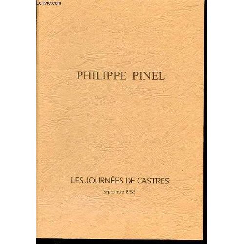 Les Journees De Castre : Philippe Pinel - Septembre 1988.