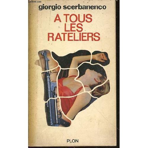 A Tous Les Rateliers.