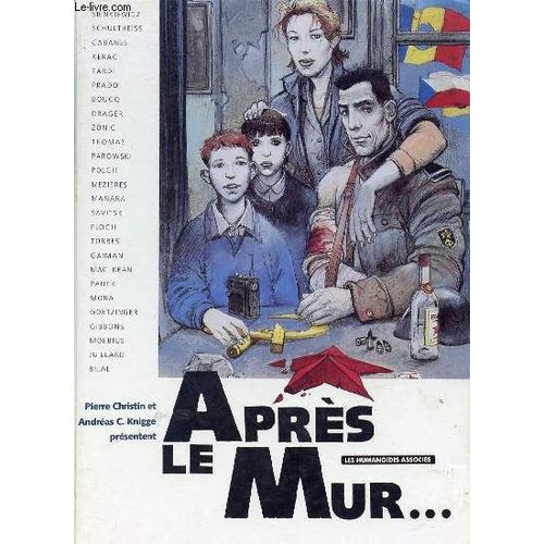 Apres Le Mur ... - Les Humanoides Associes.