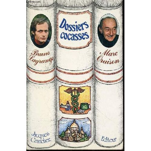 Dossiers Cocasses - Envoi De L'auteur Marc Oraison.