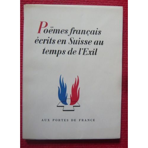 Poëmes Français Écrits En Suisse Au Temps De L'exil