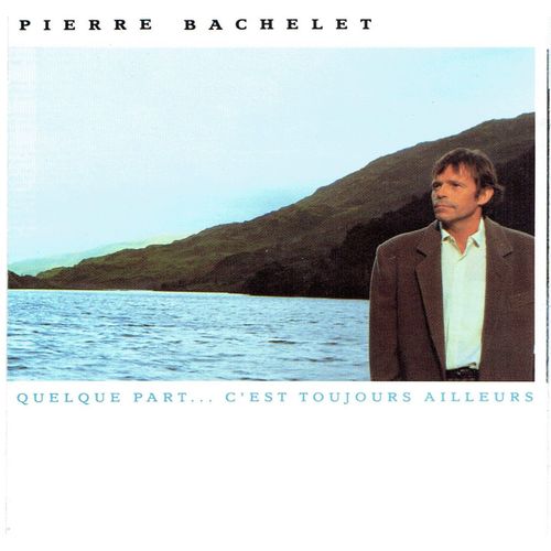 Quelque Part...C'est Toujours Ailleurs