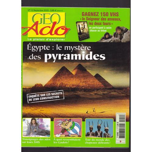 Géo Ado N° 12 : Egypte : Le Mystère Des Pyramides