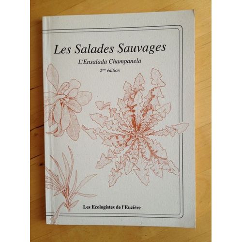 Les Cahiers De Cuculles : Les Salades Sauvages. L'ensalada Champanela N° 1 