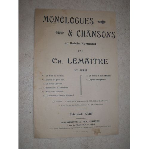 Bouennette Et Pleureuse : Monologues & Chansons En Patois Normand