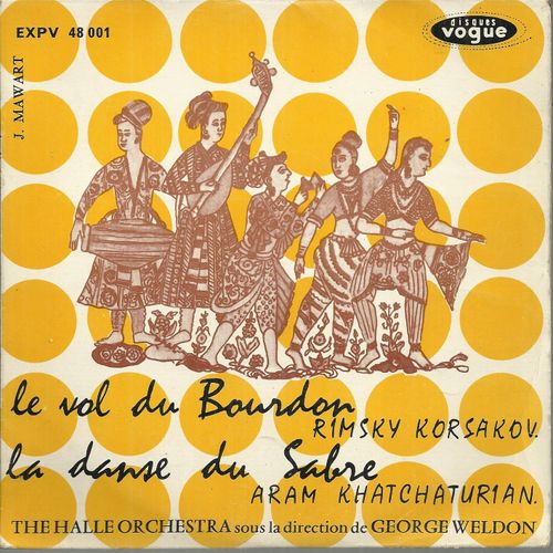 Khatchaturian "Gayaneh" Suite De Ballets 1. Berceuse /  2. Danse Du Sabre  - 3. Danse Des Jeunes Filles - Rimsky-Korsakov Vol Du Bourdon (Pochette De  J. Mawart)