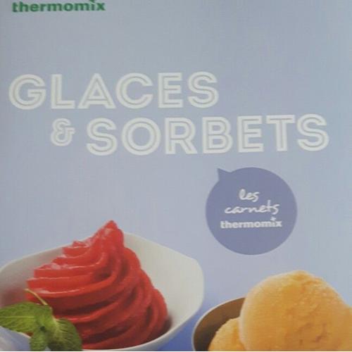 Carnet Thermomix Glaces Et Sorbets