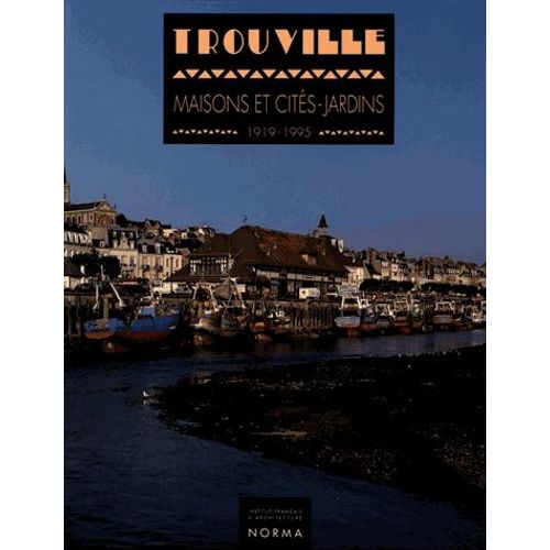 Trouville - Maisons Et Cités-Jardins (1919-1995)