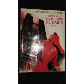 Notre-Dame de Paris. Tome 1 / par Victor Hugo