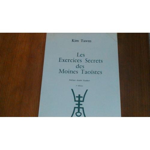 Les Exercices Secrets Des Moines Taoïstes