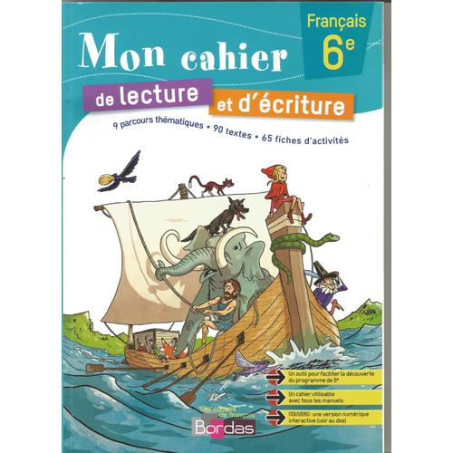 Mon Cahier De Lecture Et D Écriture 6°